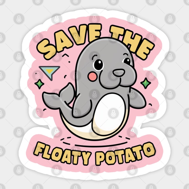 Save the Floaty Potato Sticker by Moulezitouna